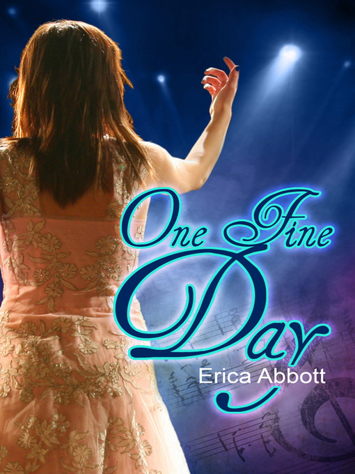 Title details for One Fine Day by Erica Abbott - Available